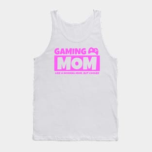 Gaming Mom Funny Mother's Day Gamer Mom Life Tank Top